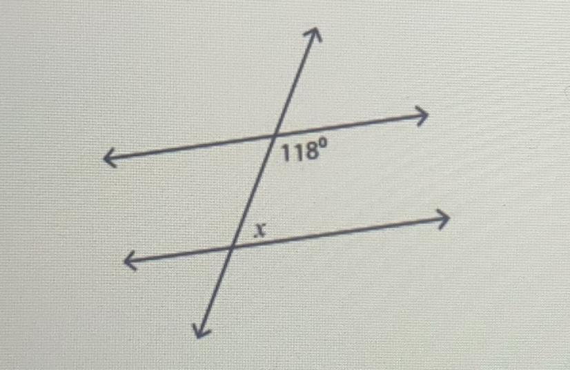 ASAP HELPP PLS!!!! Find The Value Of X.A) 62B) -28C) 180D) None Of These Answers E) 118