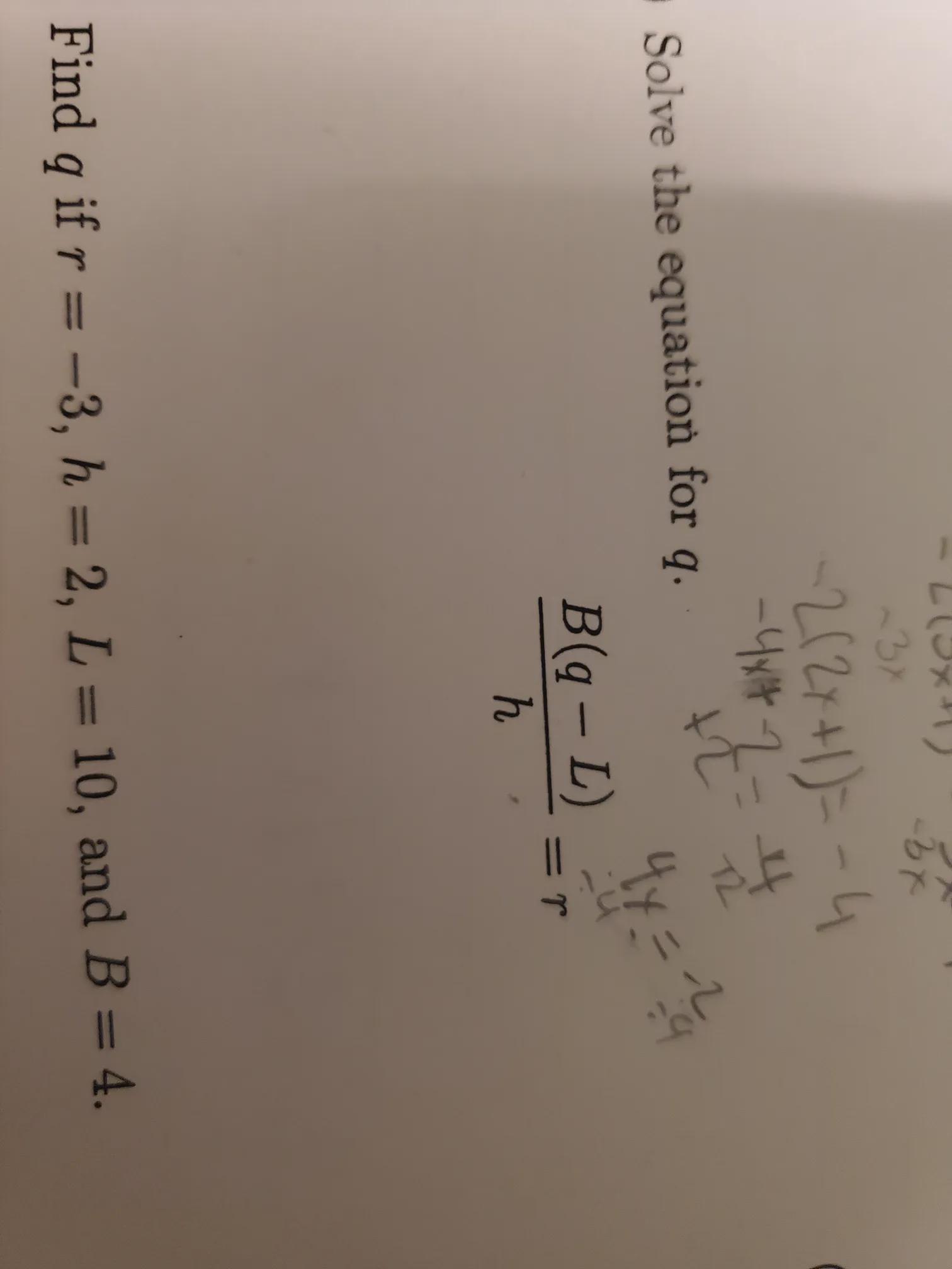 B(q-L)--------- =3. Its All Divided By H But I Don't. Hunderstand How To Solve For Q 