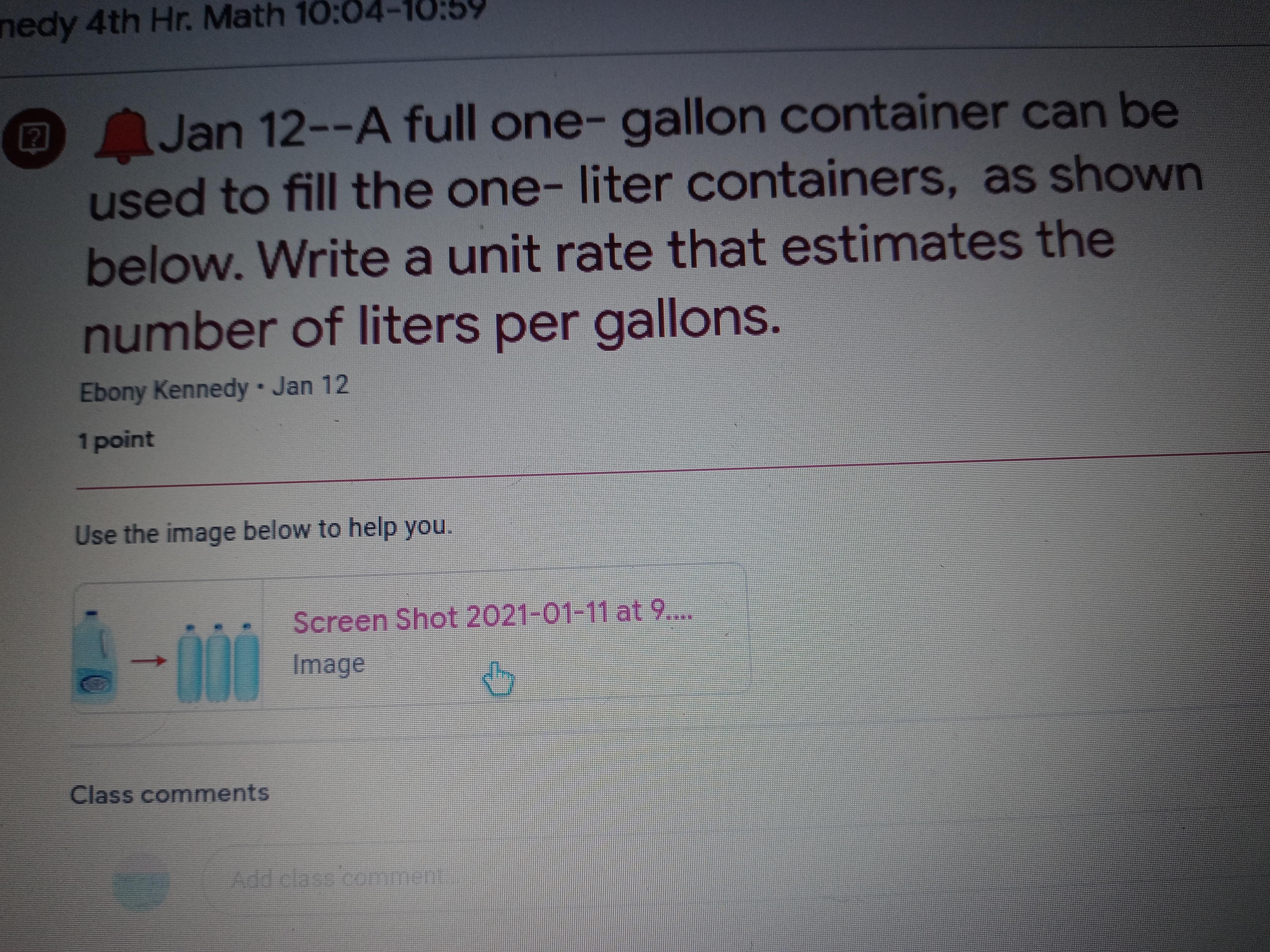 A Full One- Gallon Container Can Beused To Fill The One-liter Containers, As Shownbelow. Write A Unit