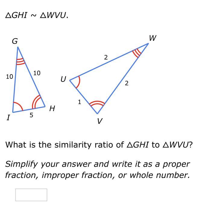 GHI~WVU.51010IHG122UVWWhat Is The Similarity Ratio Of GHI To WVU?Simplify Your Answer And Write It As