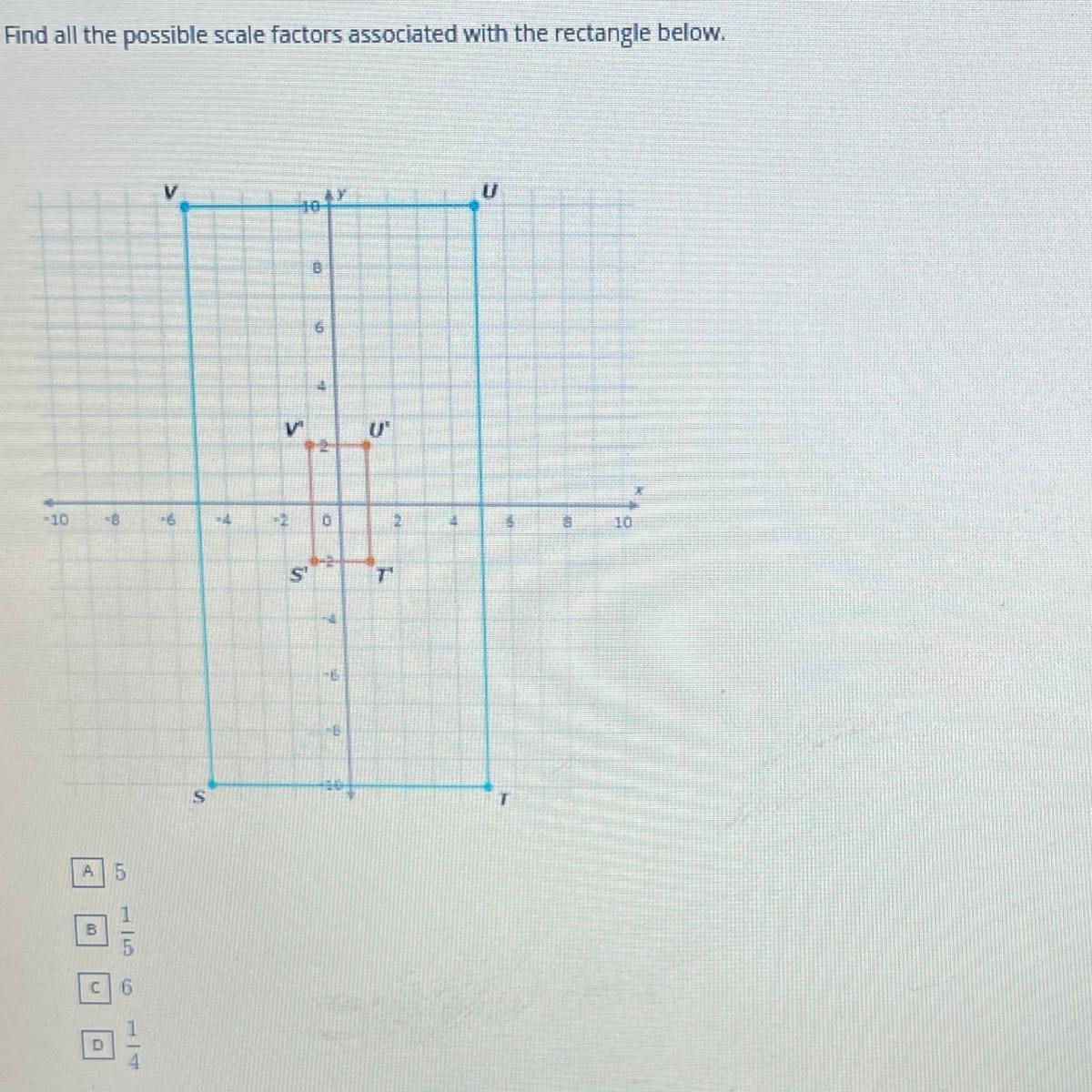 What Is The Possible Scale Factor For The Rectangle?