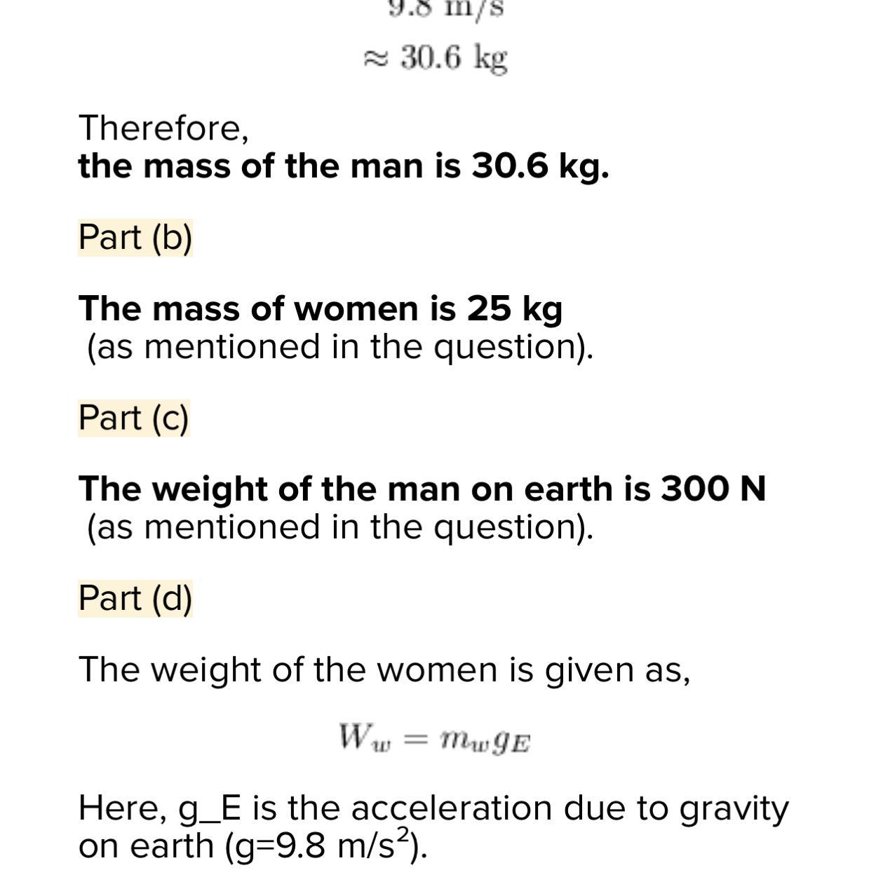 If The Man And Woman Are Taken To A Planet Where The Acceleration Due To Gravity Is Twice That Of Earth