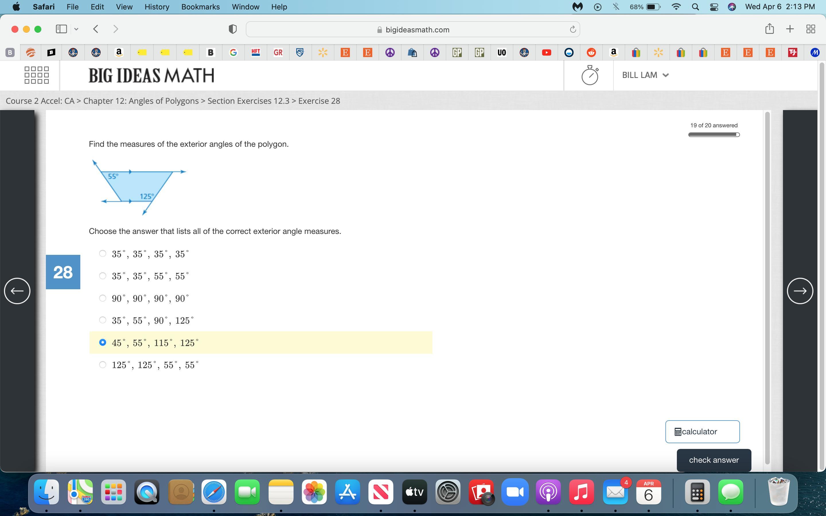 Find The Measures Of The Exterior Angles Of The Polygon.Choose The Answer That Lists All Of The Correct