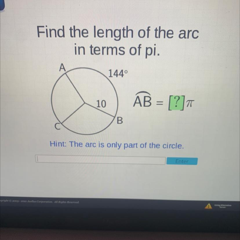 Find The Length Of The Arc In Terms Of Pi. AB= 