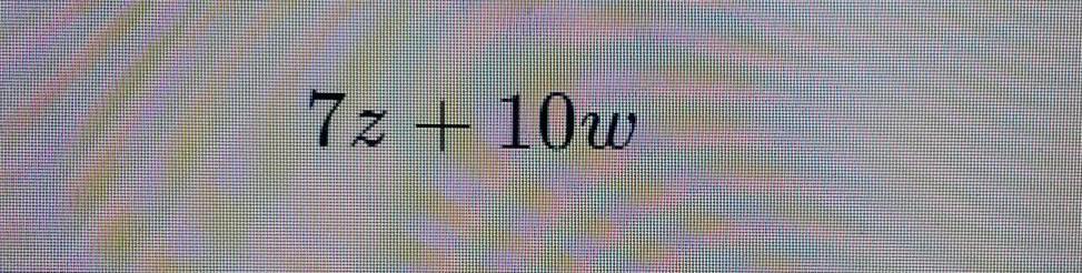 What Is The Value Of The Expression Below When Z=7 And W=10