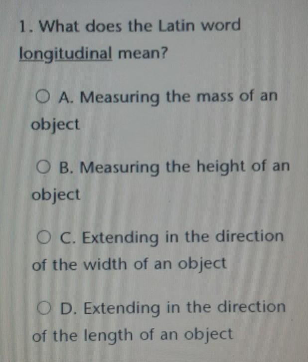 1. What Does The Latin Word Longitudinal Mean?