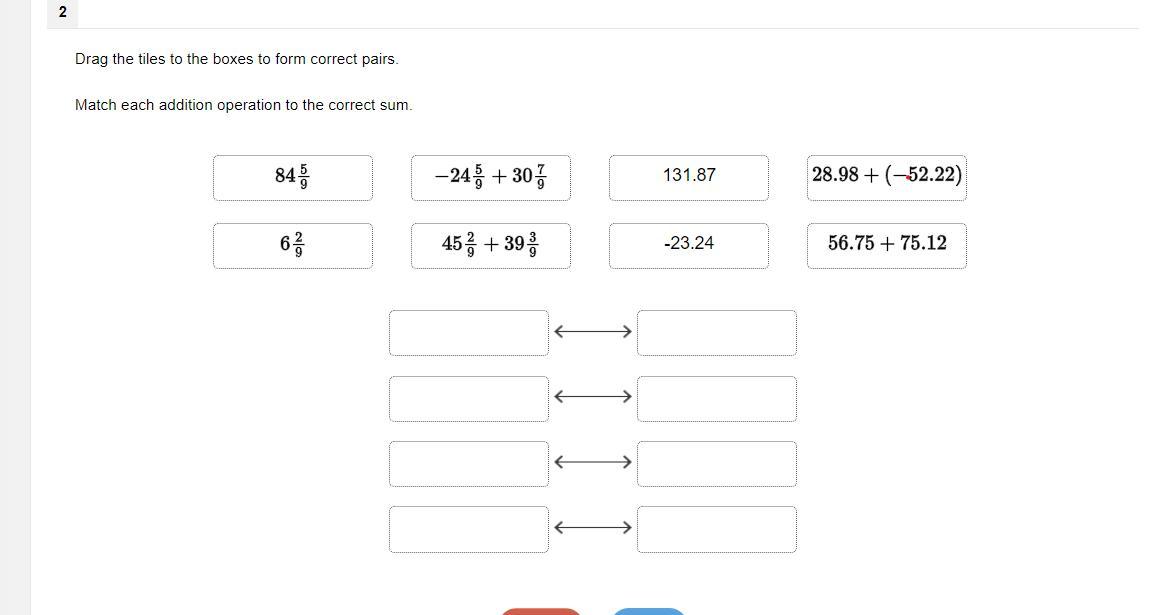Drag The Tiles To The Boxes To Form Correct Pairs.Match Each Addition Operation To The Correct Sum.Please