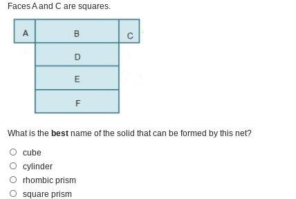 HELP!!! WILL GIVE BRAINLIEST TO THE CORRECT ANSWER(which Is Not Rhombic Prism Just BTW)