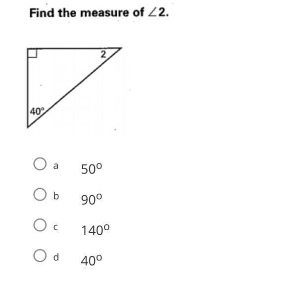 Find The Measure Of Angle 2a 50b 90c 140d 40
