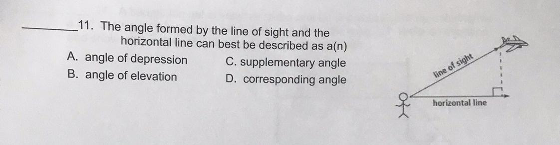 The Angle Formed By The Line Of Sight And The Horizontal Line Can Best Be Described As A(n)