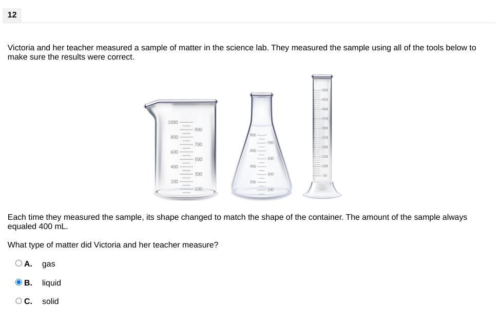 Victoria And Her Teacher Measured A Sample Of Matter In The Science Lab. They Measured The Sample Using