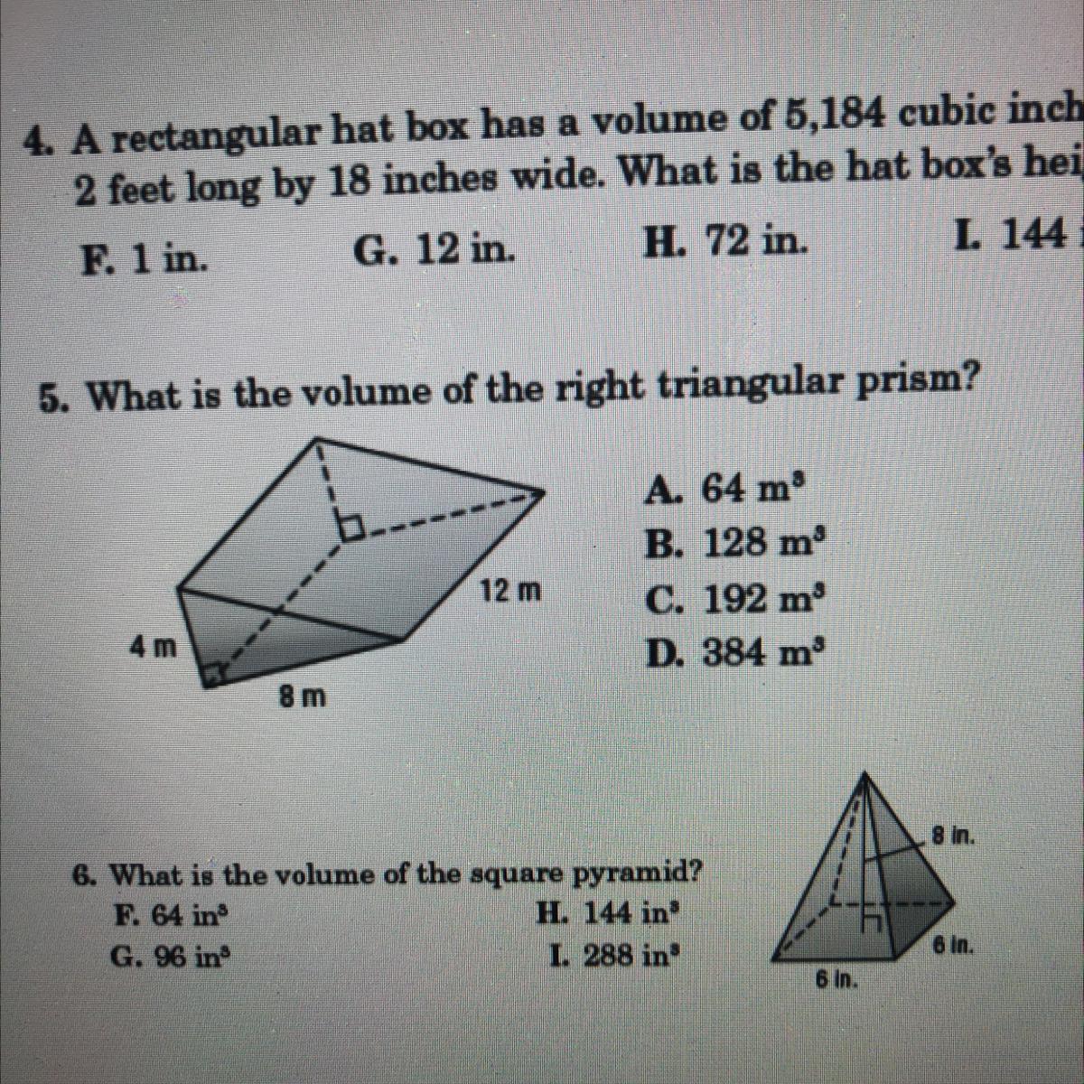 5. What Is The Volume Of The Right Triangular Prism?12 MA. 64 MB. 128 MC. 192 MD. 384 M4 M8 M