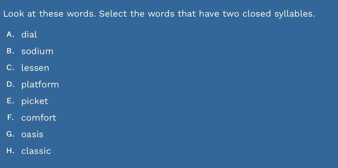 Look At These Words. Select The Words That Have Two Closed Syllables.