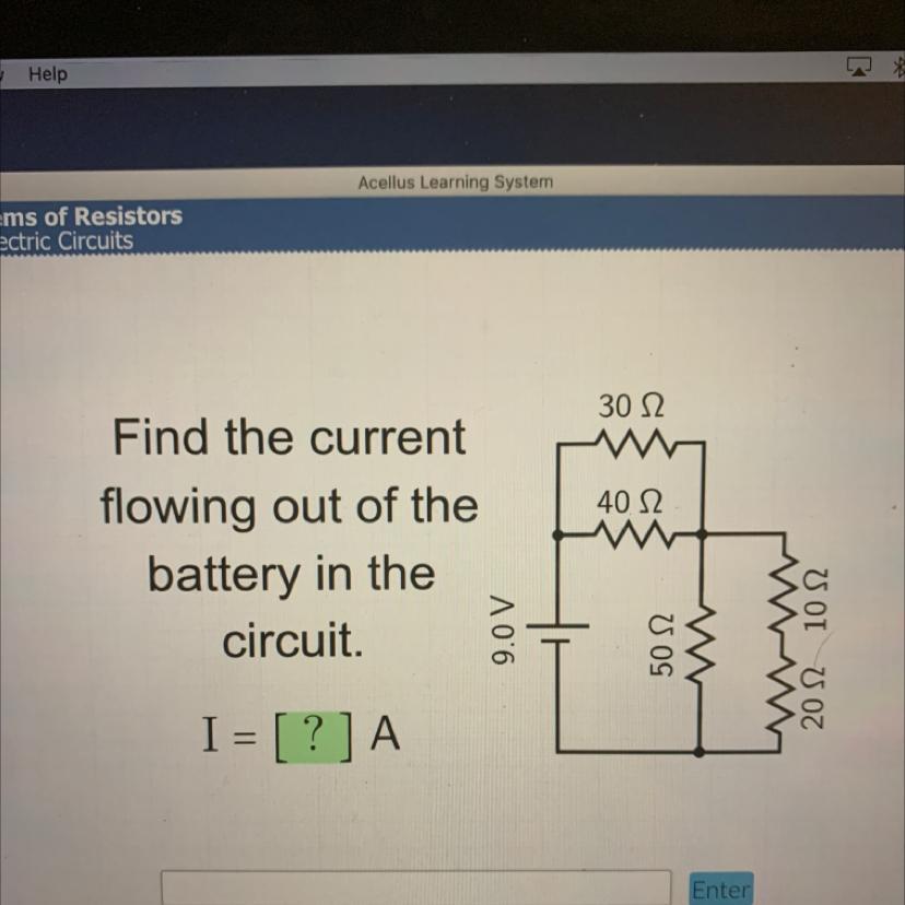 Find The Currentflowing Out Of Thebattery In Thecircuit.