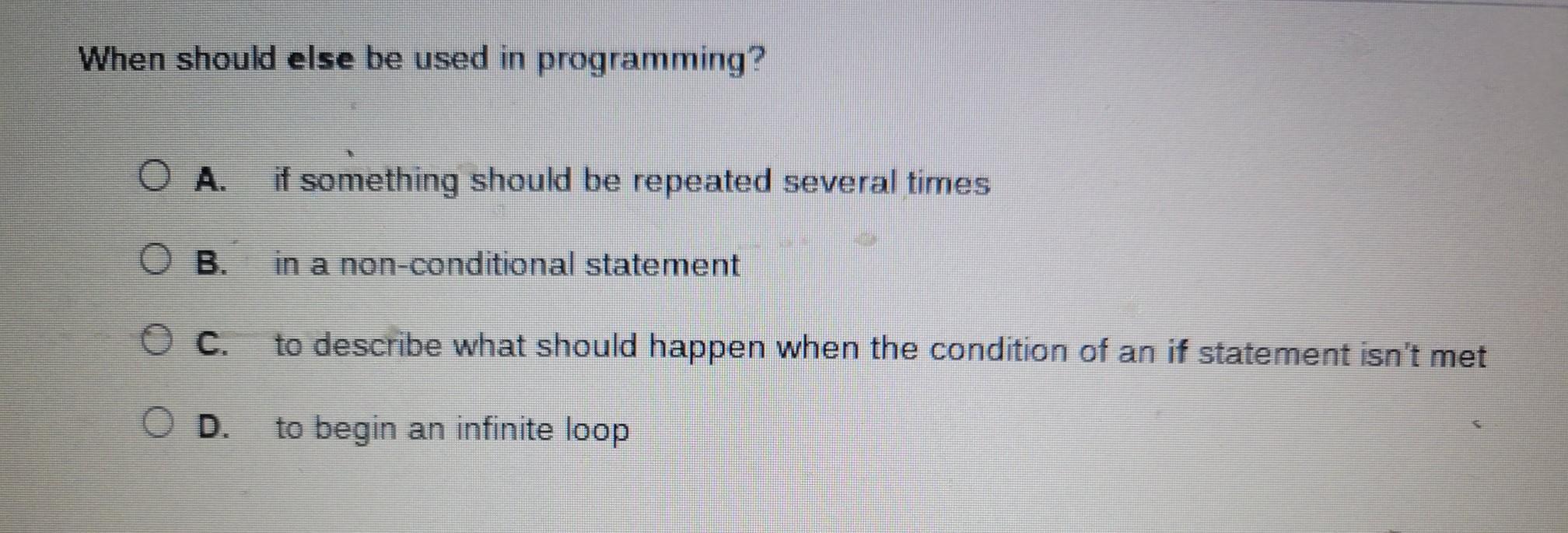 A. If Something Should Be Repeated Several Times B. In A Non-conditional Statement C. To Describe What