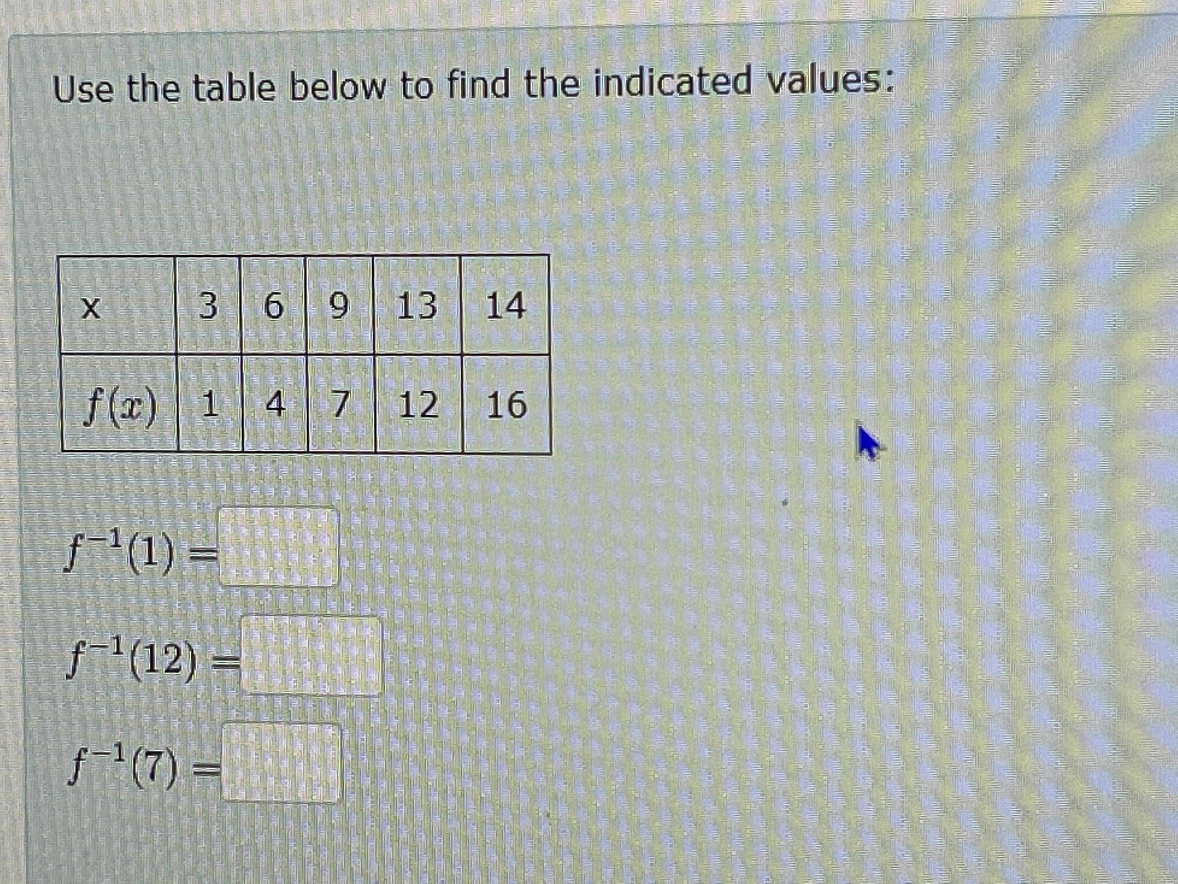 Use The Table Below To Find The Indicated Values: