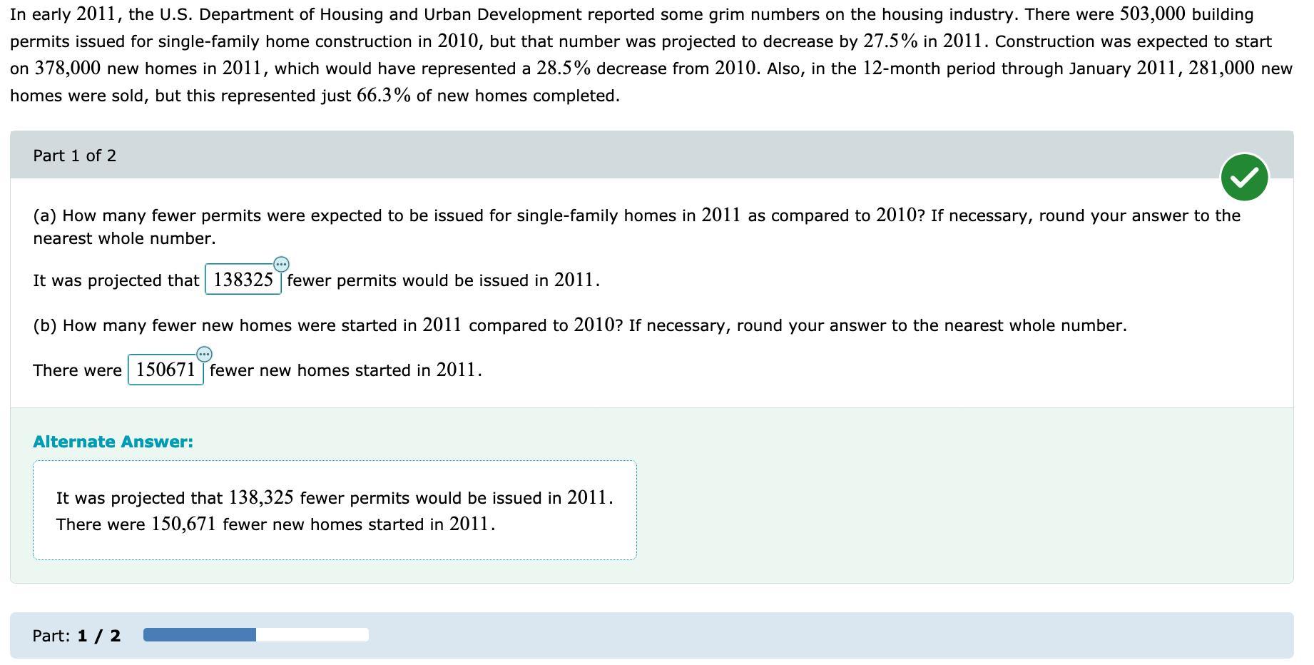 I Already Completed Part 1 As Pictured, I Need Help Solving Part 2. Part 2: (c) How Many New Homes Were