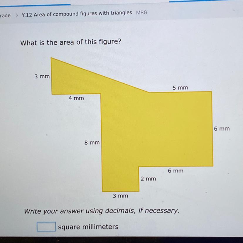 Seventh Grade &gt; Y.12 Area Of Compound Figures With Triangles MRGWhat Is The Area Of This Figure?3