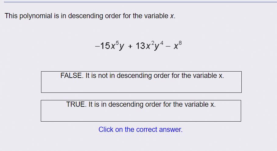 This Polynomial Is In Descending Order For The Variable X.