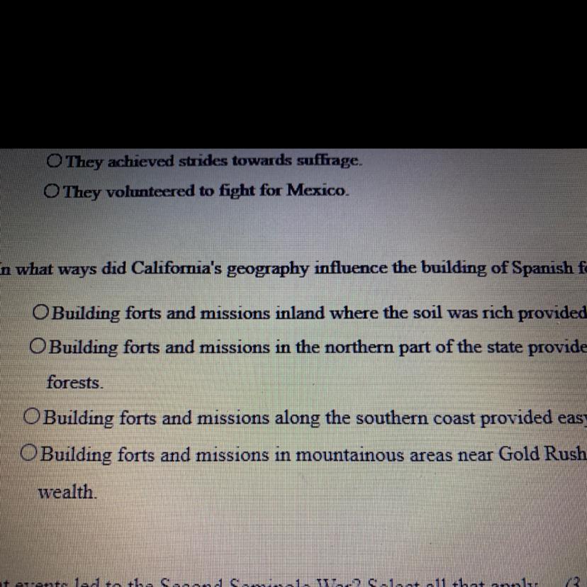 In What Ways Did California's Geography Influence The Building Of Spanish Forts And Missions?