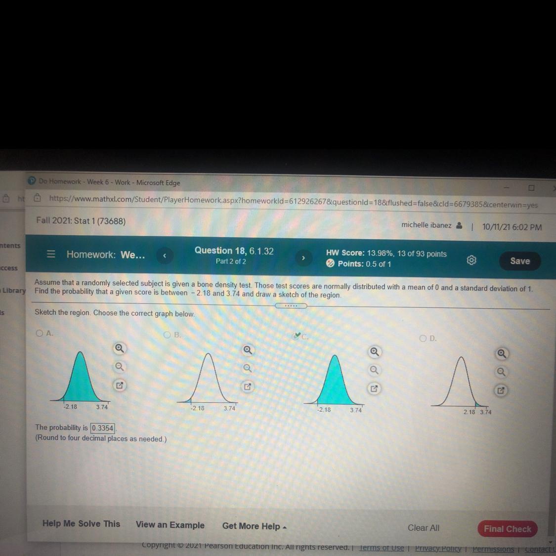 I Need Help With Statistical Problem I Have Got The Answer Of 0.3354 Because I Subtracted 0.9991 - 0.146