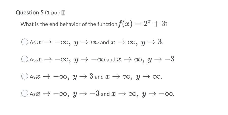 HELPPPPPPPPPPPPPPPQuestion 3 (1 Point)What Is The Domain Of The Function F(x)=2x+3?Question 3 Options:x&gt;0x&gt;3x&gt;3All