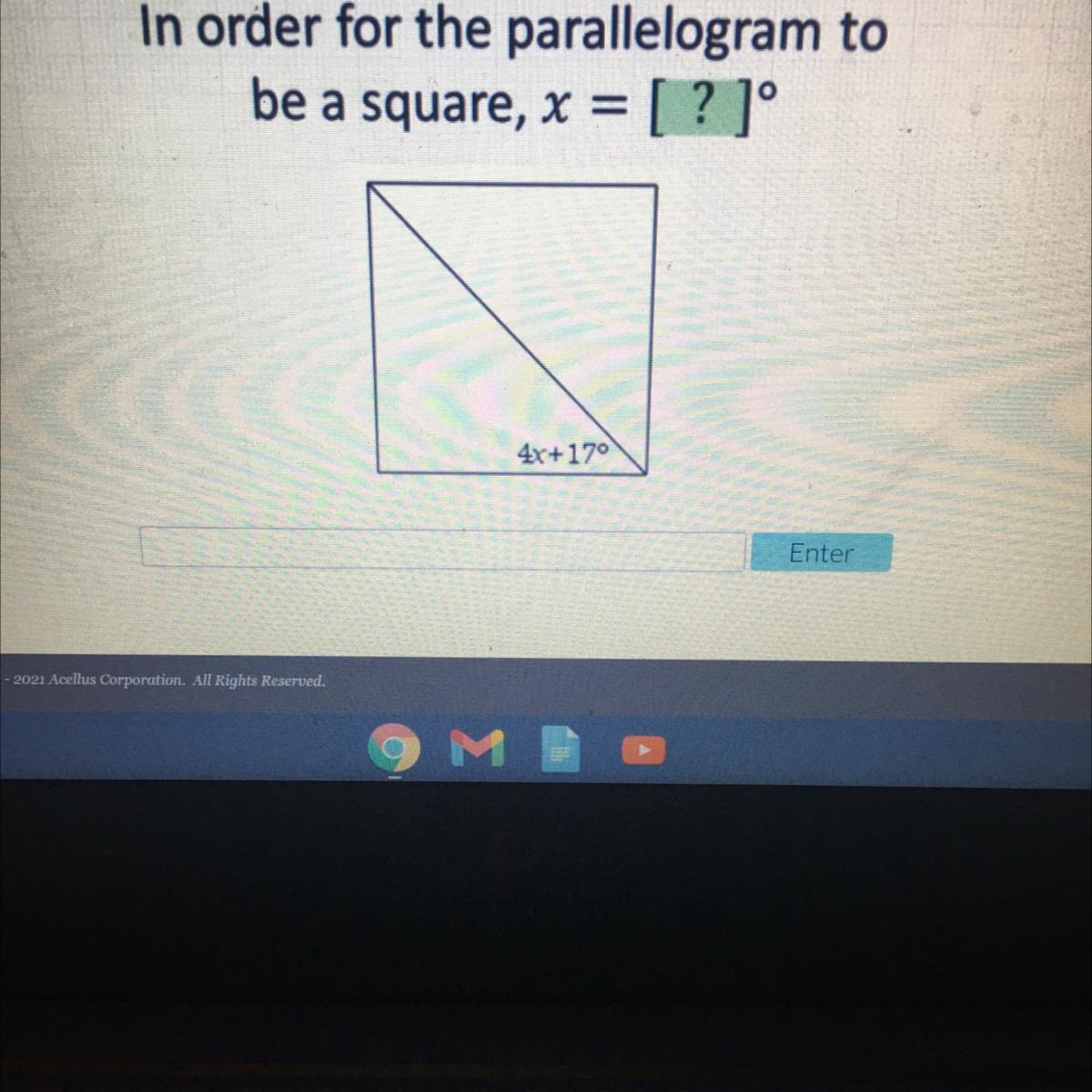 In Order For Th Parallelogram Tobe A Square, X = = [? ]4x+17