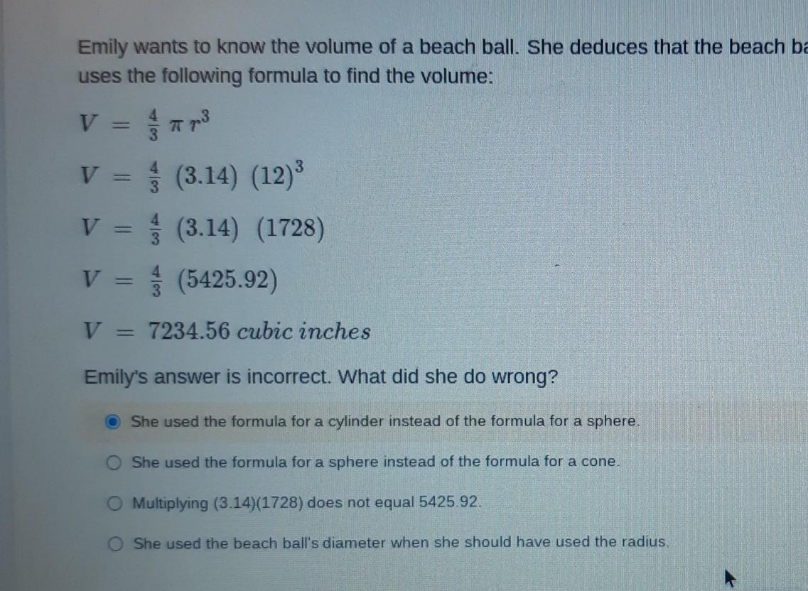 Emily Wants To Know The Volume Of A Beach Ball. She Deduces That The Beach Ball Has Diameter Of 12 Inches,
