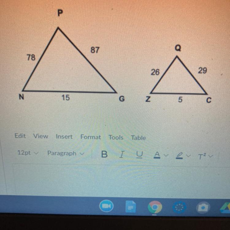 Are The Following Triangles Similar? Show All Work And/or Explanations. If So, State The Reason (SSS,SAS,AA)