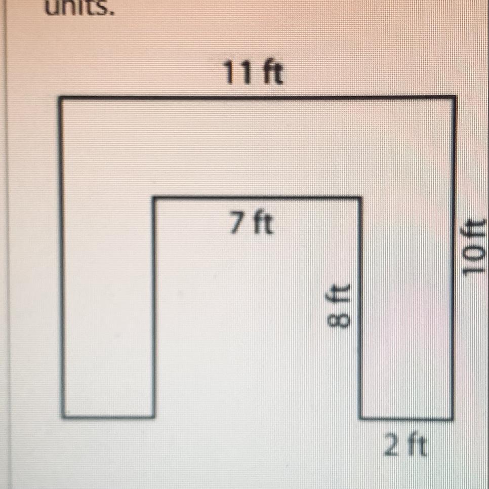 Find The Area Of The Shape Below11 Ft7 Ft10 Ft8 Ft2 Ft