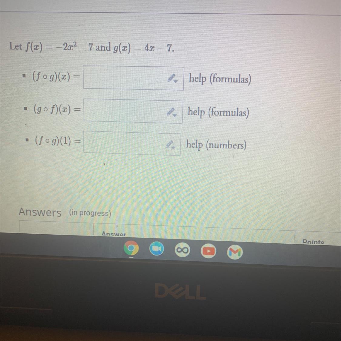 Let F(x) = -2x^2 7 And G(x) = 4x 7.(fog)(x) =(gof)(x) =(fog)(1) =