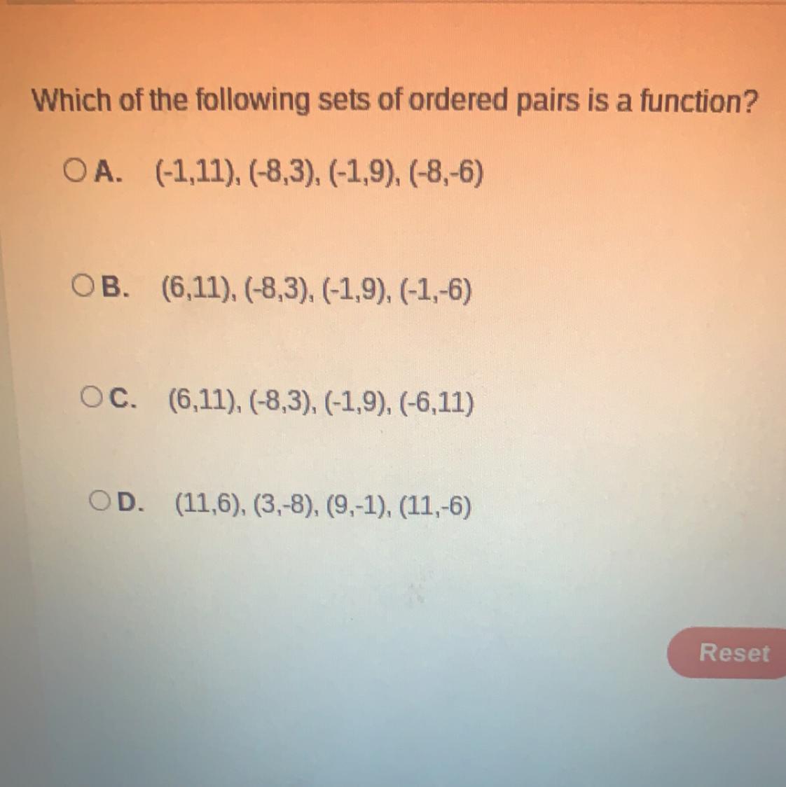Which Of The Following Sets Of Ordered Pairs Is A Function? Pls Look At Picture And Help Me Out