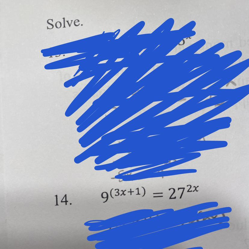 Solve.9^(3x+1) = 27^2x