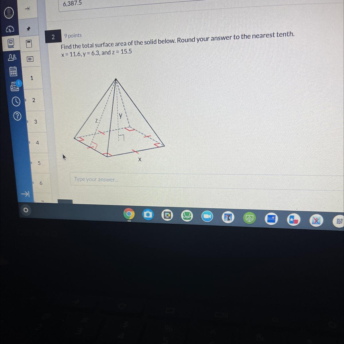 Find The Total Surface Area Of The Solid Below. Round Your Answer To The Nearest Tenth.x= 11.6, Y = 6.3,