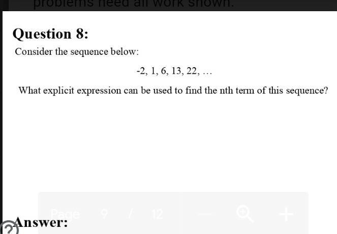 Consider The Sequence Below:-2,1,6,13,22, ....What Explicit Expression Can Be Used To Find The Nth Term