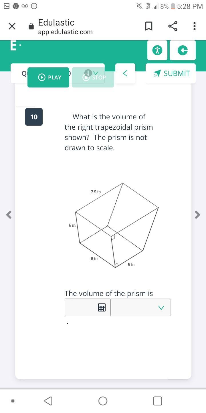 What Is The Volume Of The Right Prism Shown ? The Prism Is Drawn To Scale . The Volume Of The Prism Is