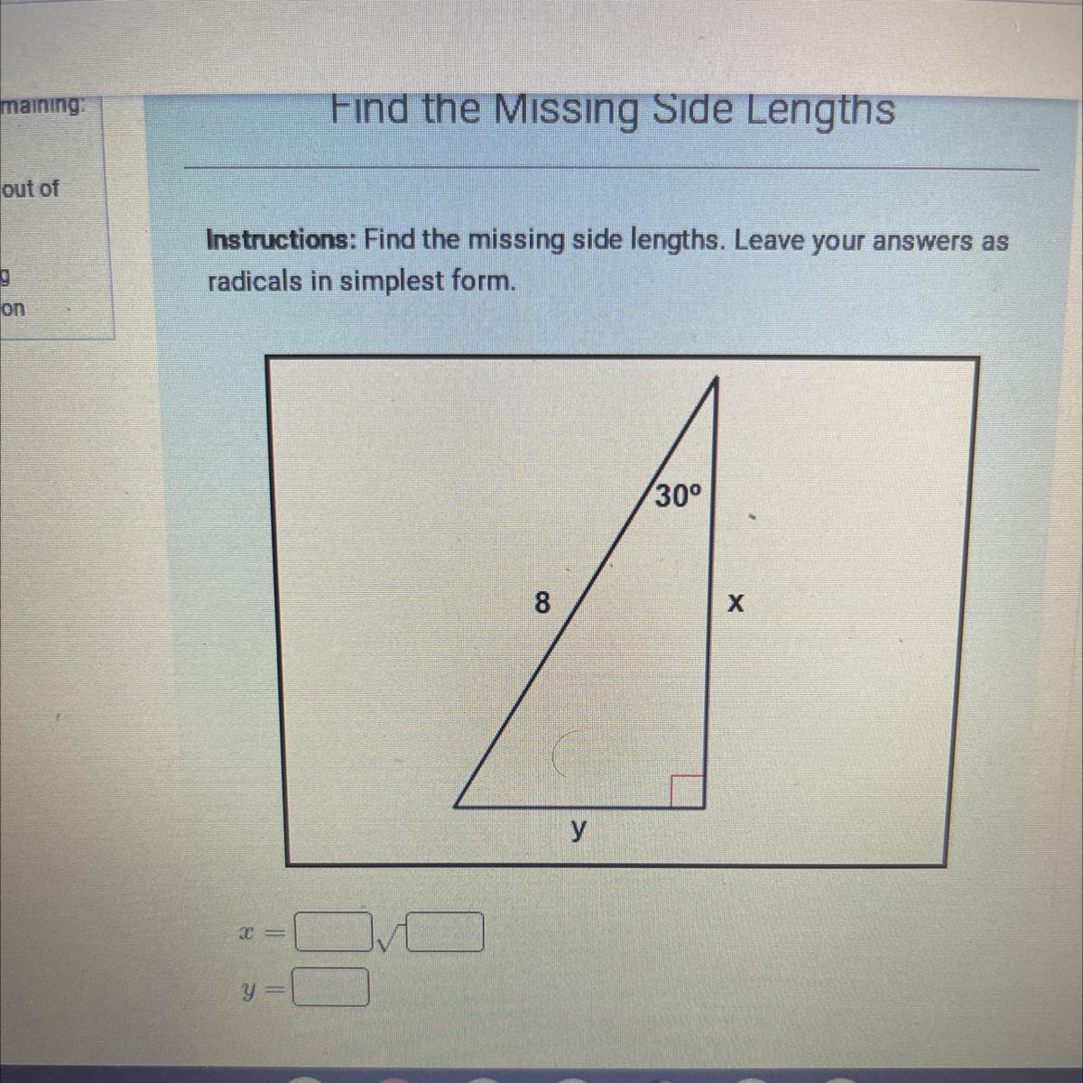 Instructions: Find The Missing Side Lengths. Leave Your Answersradicals In Simplest Form.Please Help,